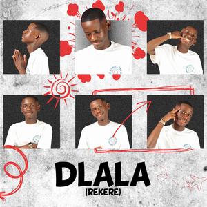 Dlala(Rekere)