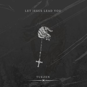 Let Jesus Lead You (2024 version)