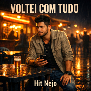 Voltei Com Tudo
