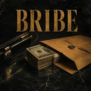 Bribe