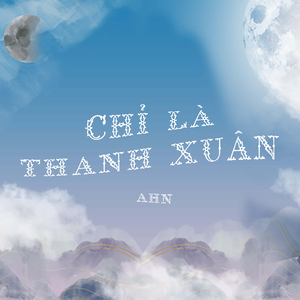 Chỉ Là Thanh Xuân (Beat)