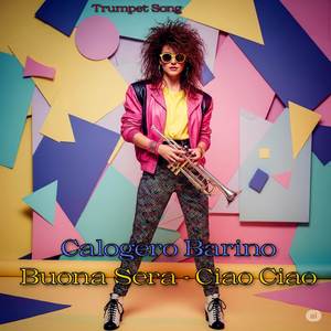 Buona Sera – Ciao Ciao