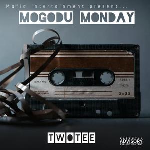 Mogodu monday (feat. Kenny da phantoh)