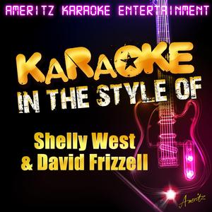 I Just Came Here to Dance (In the Style of Shelly West & David Frizzell) [Karaoke Version]