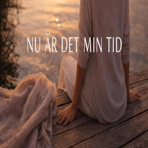 Nu är det min tid