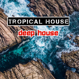 Tropical House