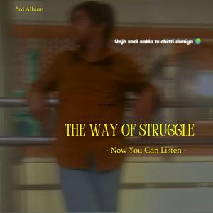 The way of struggle