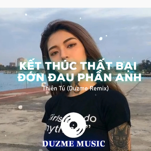 Kết Thúc Thất Bại Đau Đớn Phần Anh (Remix)