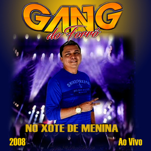 Chupa Que é de Uva - GANG DO FORRÓ