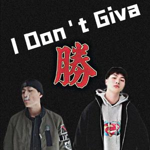 I Don't Giva