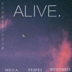 ALIVE.(PROD BY DIVINE MUSIC)