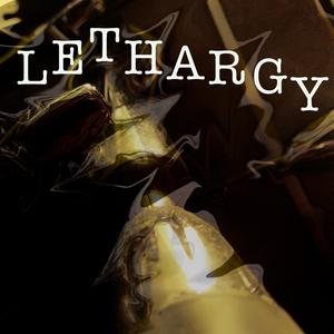 Lethargy