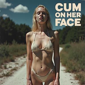 CUM ON HER FACE