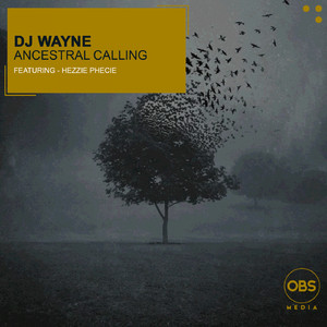 Ancestral Calling ft. HezziePhecie (Original Mix)