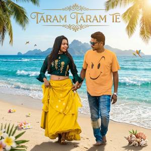 TARAM TARAM TE (feat. MANJARI SINKU & ANIL)