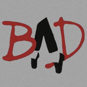 BAD