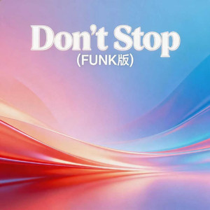 Don't Stop