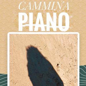 Cammina Piano (feat. Hunza)