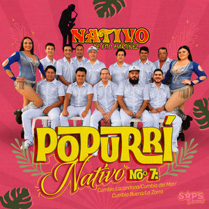Popurri Nativo No.7:Cumbia Lacandona/Cumbia del Mar/Cumbia Buena/La Zorra