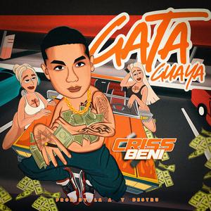 Gata Guaya (feat. Criss Beni & Destru)