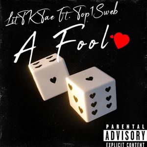 A Fool (feat. Top1Sweb)