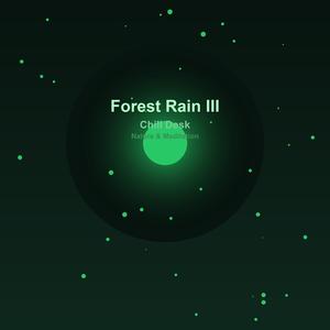 Forest Rain III