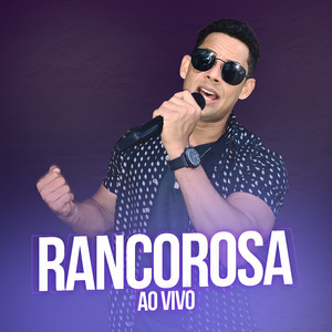 Rancorosa (Ao Vivo)