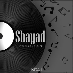 Shayad (Revisited)