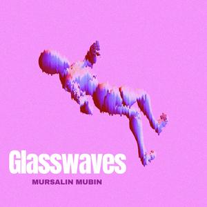 Glasswaves
