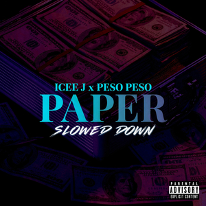 Paper (Slowed Down)