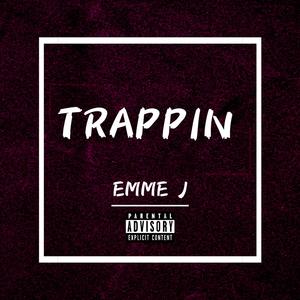 Trappin'