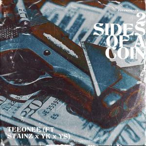 2 Sides Of A Coin (feat. Stainz, YK & ykayy)
