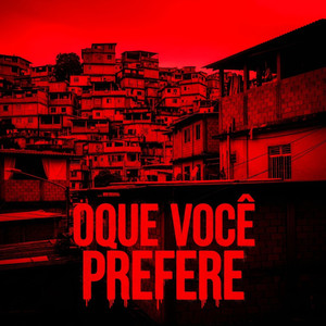 Oque Você Prefere