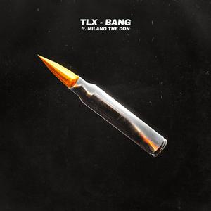 BANG (feat. Milano The Don)