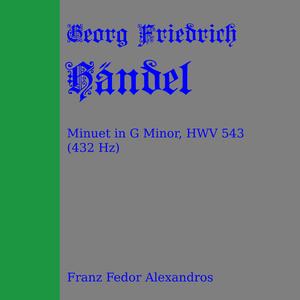 George Frideric Handel, Minuet in G Minor, HWV 543
