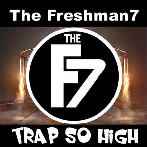 Trap so High