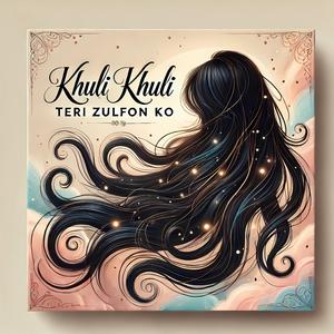 Khuli Khuli Teri Zulfon Ko (Instrumental)