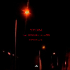 ALØN3 BØY$ · Shakesspeare (Ft. SAD 4L0N3 & Lil Vlad)