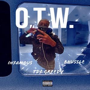 O.T.W. (feat. InFamous & BHussle)