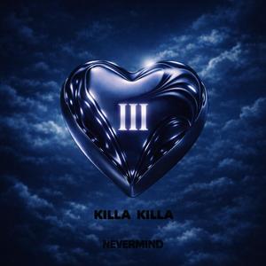 KILLA KILLA