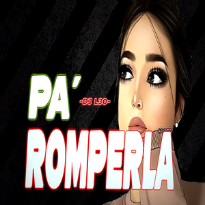 Mix PERREO 2020 #11 - PARA ROMPERLA♫ ✘Dj L30
