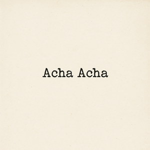 Acha Acha