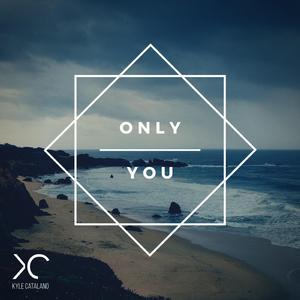 Only You (feat. Ayro)