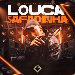 Louca Safadinha