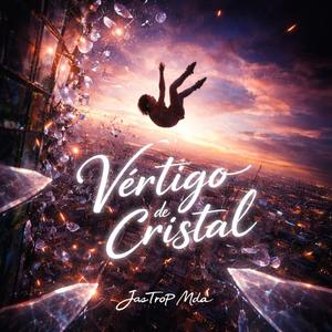 Vértigo de cristal