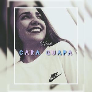 Cara Guapa