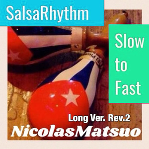 サルサリズムスロートゥファーストRev.2 (ロングバージョン)