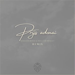 Prijs Adonai (Remix)