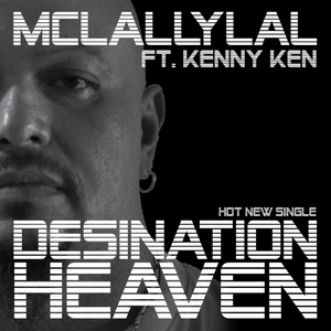 Destination Heaven (feat. Kenny Ken)