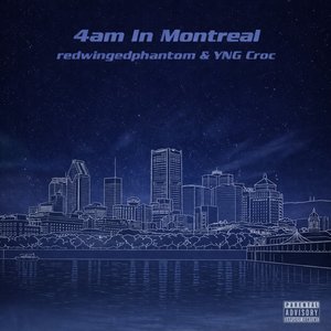 4am In Montreal